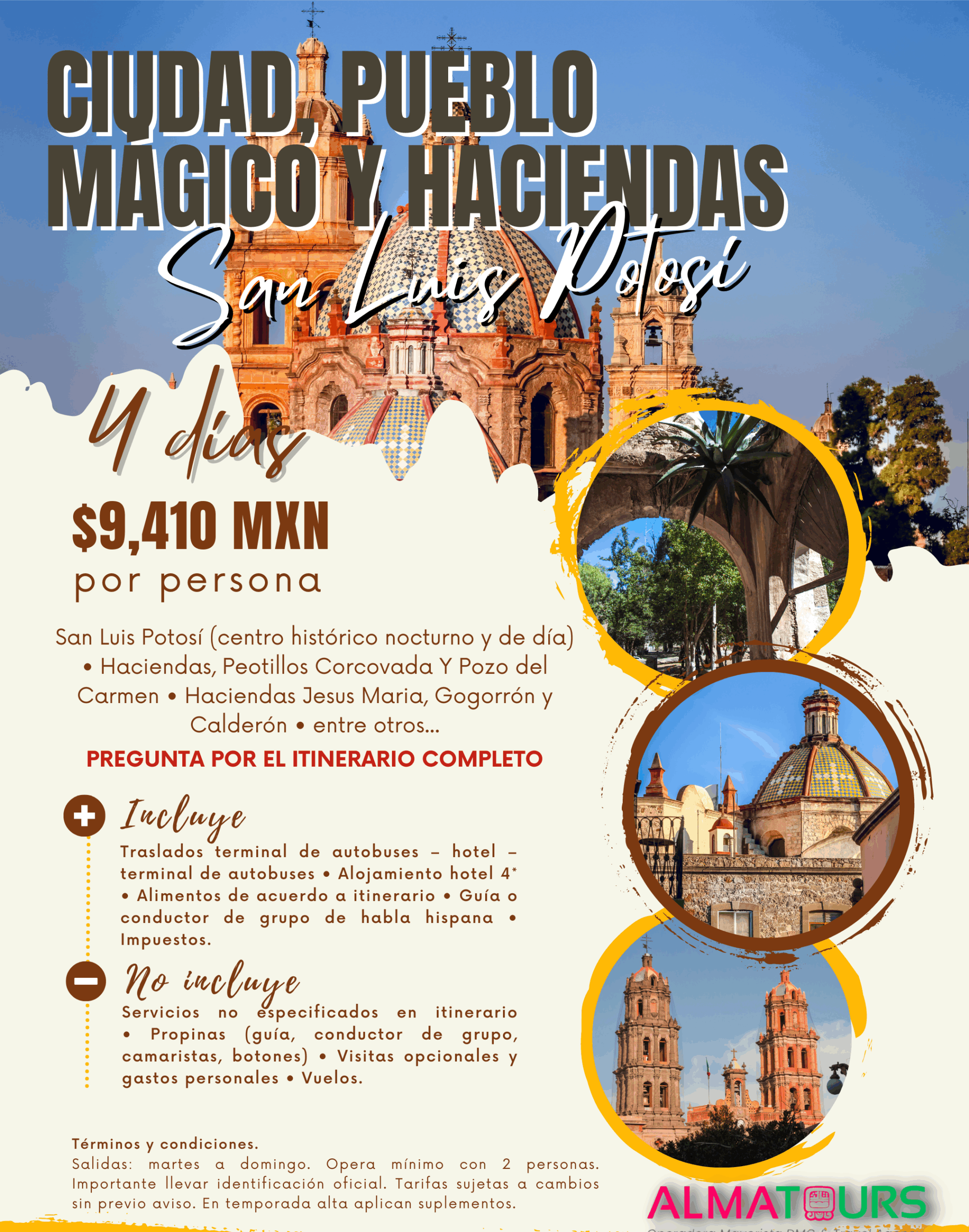 Ciudad, Pueblo Mágico y Haciendas, San Luis Potosí